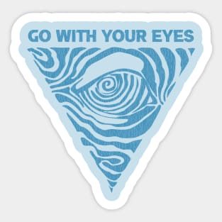 Go With Your Eyes Light Blue Sticker